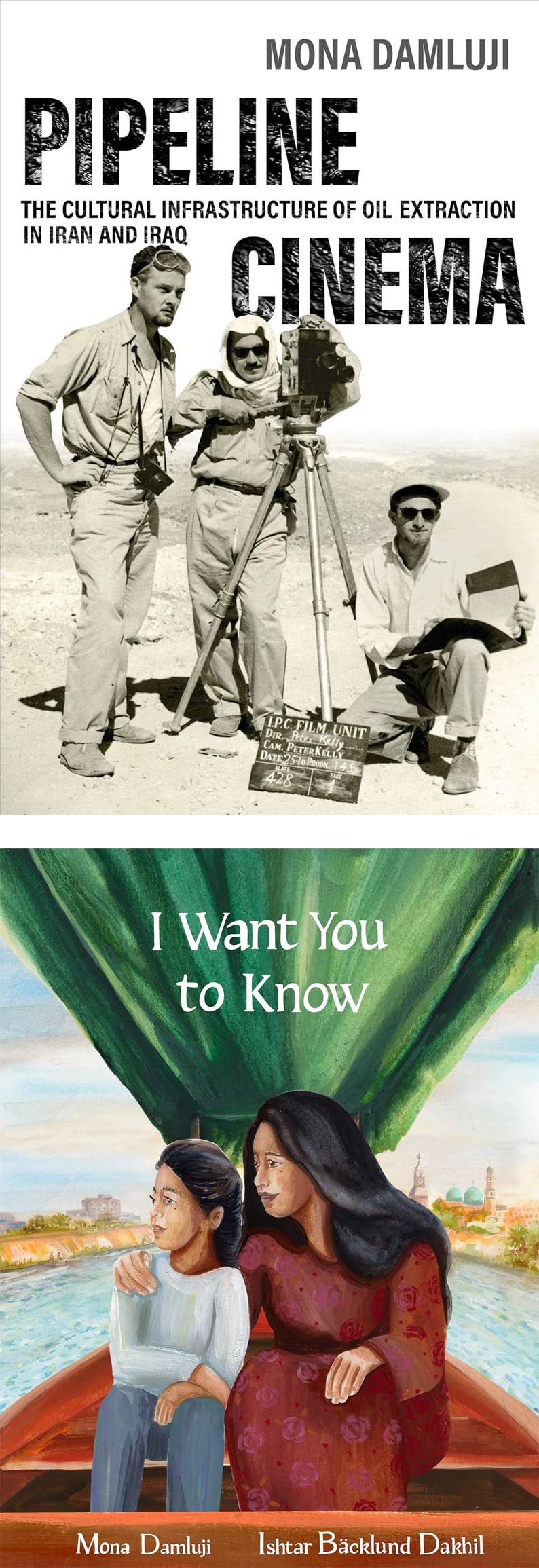 images of Mona Damluji's two books: I Want You to Know and Pipeline Cinema